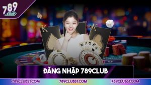 Đăng nhập 789CLUB